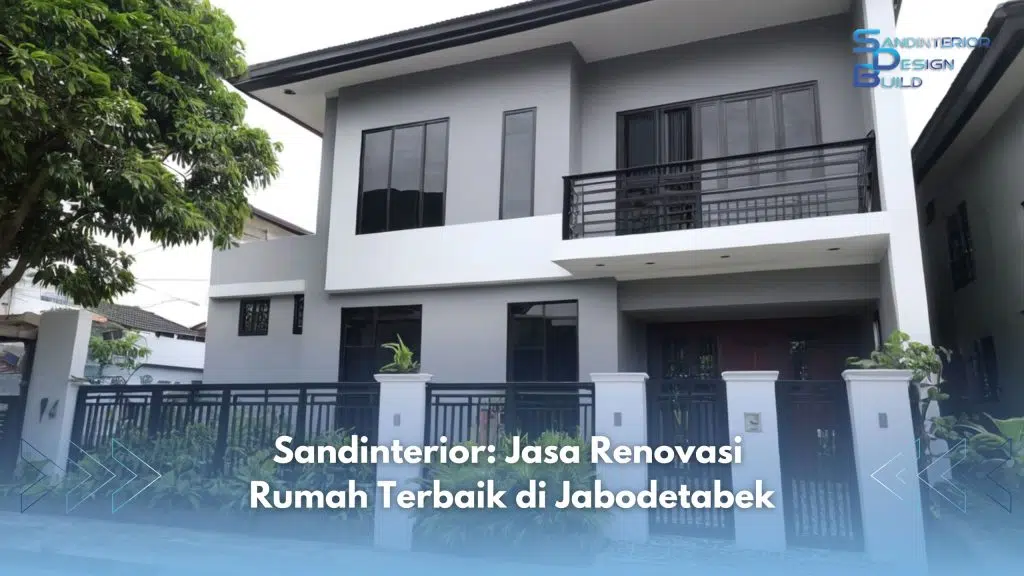 andalannews.com - Sandinterior Design Build - Sandinterior: Jasa Renovasi Rumah Terbaik di Jabodetabek